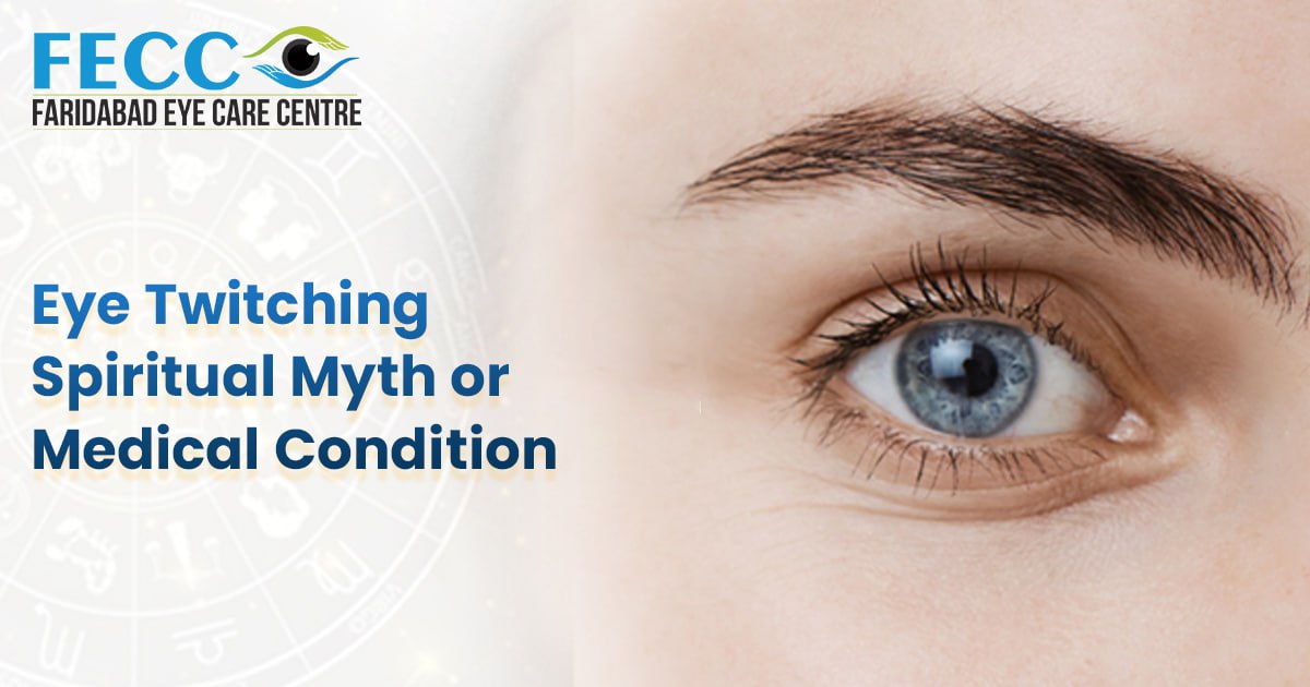 Eye Twitching: Spiritual Myth or Medical Condition?